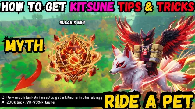 Ride A Pet How to Get Kitsune: Complete Hatch Guide
